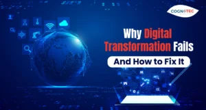 Why Digital Transformation Fails